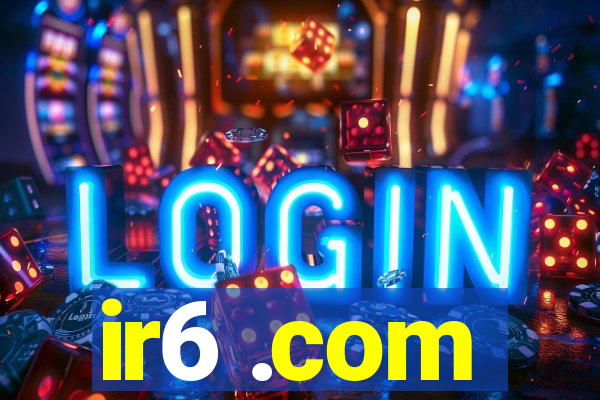 ir6 .com